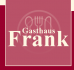 Gasthaus Frank